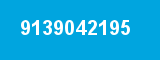 9139042195 9139042195