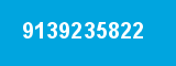 9139235822 9139235822