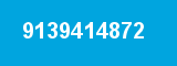 9139414872 9139414872