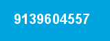 9139604557