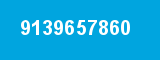 9139657860 9139657860