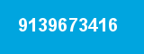9139673416 9139673416