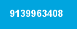 9139963408 9139963408
