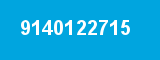 9140122715 9140122715