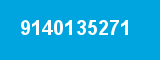 9140135271 9140135271
