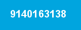 9140163138 9140163138