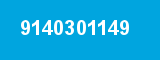 9140301149 9140301149