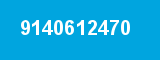9140612470 9140612470