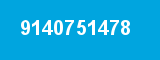 9140751478 9140751478
