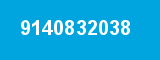 9140832038
