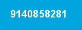 9140858281
