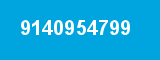 9140954799 9140954799