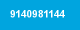 9140981144 9140981144