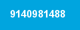 9140981488 9140981488