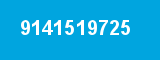 9141519725 9141519725