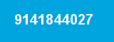 9141844027 9141844027