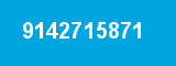 9142715871