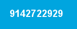 9142722929 9142722929