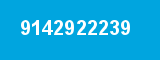 9142922239 9142922239