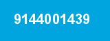 9144001439 9144001439