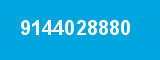 9144028880