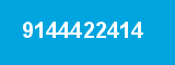 9144422414 9144422414