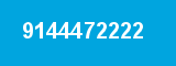 9144472222 9144472222