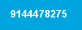 9144478275 9144478275