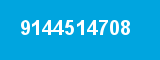 9144514708 9144514708