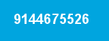 9144675526 9144675526