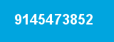 9145473852 9145473852