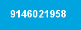 9146021958