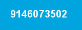 9146073502 9146073502