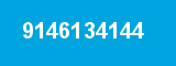 9146134144