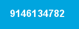 9146134782 9146134782