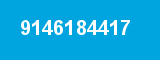 9146184417