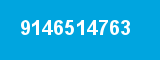 9146514763 9146514763