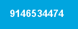 9146534474