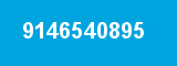 9146540895 9146540895