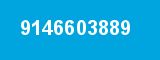 9146603889 9146603889