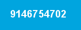 9146754702