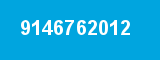 9146762012 9146762012