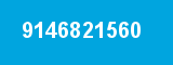 9146821560 9146821560