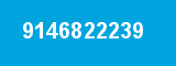 9146822239 9146822239