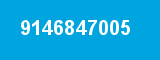 9146847005 9146847005