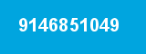 9146851049 9146851049