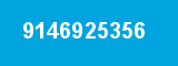 9146925356 9146925356