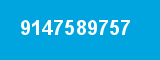 9147589757 9147589757
