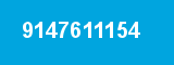 9147611154