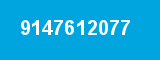 9147612077